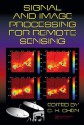 Signal and Image Processing for Remote Sensing - C.H. Chen