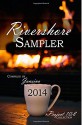 Rivershore Sampler 2014 - Roger K. Newman, F. Don Richardson, E. Phillips Oppenheim, Jansina, Catherine Stewart, Arthur R. Marinello, Gina Marinello-Sweeney, Francesco J. Demayo, Nikki Min Yeong Abramson, Jennifer Wirey, Char Thompson