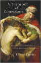 A Theology of Compassion: Metaphysics of Difference and the Renewal of Tradition - Oliver Davies