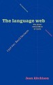 The Language Web: The Power and Problem of Words - The 1996 BBC Reith Lectures - Jean Aitchison