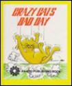 Crazy Cat's Bad Day - Bob Reese, Ron Reese, Alton Jordan