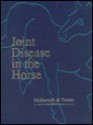 Joint Disease in the Horse - C. Wayne McIlwraith