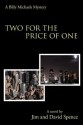 Two for the Price of One: A Billy Michaels Mystery - Jim Spence