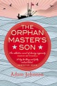 The Orphan Master's Son - Adam Johnson