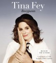 By Tina Fey - Bossypants (Unabridged) (4.5.2011) - Tina Fey