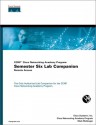 CCNP Cisco Networking Academy Program: Semester Six Lab Companion, Remote Access - Mark McGregor, Cisco Systems Inc.