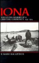 Iona: The Living Memory of a Crofting Community, 1750-1914 - E. Mairi MacArthur