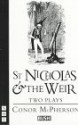 St. Nicholas and the Weir - Conor McPherson