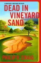 Dead in Vineyard Sand (Martha's Vineyard Mystery #17) - Philip R. Craig