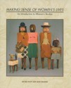 Making Sense of Women's Lives: An Introduction to Women's Studies - Michele Plott, Lauri Umansky