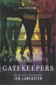 The Gatekeepers - Jen Lancaster