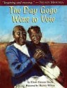 The Day Gogo Went to Vote - Eleanor Sisulu, Sharon Wilson