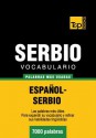 Vocabulario Espanol-Serbio - 7000 Palabras Mas Usadas - Andrey Taranov