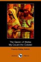 The Queen of Sheba & My Cousin the Colonel (Dodo Press) - Thomas Bailey Aldrich