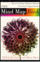 The Mind Map Book: How to Use Radiant Thinking to Maximize Your Brain's Untapped Potential - Tony Buzan, Barry Buzan