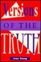 Versions of the Truth - Jean Young, Brad Stephens