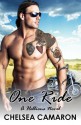 One Ride - Chelsea Camaron