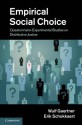 Empirical Social Choice: Questionnaire-Experimental Studies on Distributive Justice - Wulf Gaertner, Erik Schokkaert