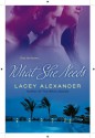 What She Needs - Lacey Alexander