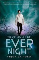 Through the Ever Night - Veronica Rossi