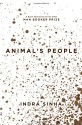 Animal's People - Indra Sinha