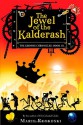 The Jewel of the Kalderash - Marie Rutkoski