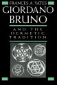 Giordano Bruno and the Hermetic Tradition - Frances A. Yates