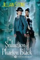 The Seduction of Phaeton Black - Jillian Stone