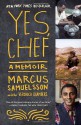 Yes, Chef: A Memoir - Marcus Samuelsson