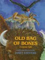 Old Bag of Bones - Janet Stevens