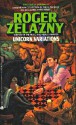 Unicorn Variations - Roger Zelazny