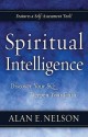 Spiritual Intelligence: Discover Your SQ. Deepen Your Faith. - Alan E. Nelson