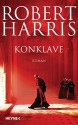 Konklave: Roman - Robert Harris, Wolfgang Müller