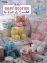 Baby Booties to Knit and Crochet (Leisure Arts #2731) - Teresa Smith, Barbara Botello