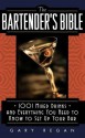 The Bartender's Bible - Gary Regan