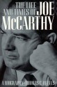 The Life and Times of Joe McCarthy - Thomas C. Reeves