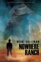 Nowhere Ranch - Heidi Cullinan