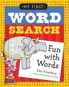 My First Word Search: Fun with Words - Eden Greenberg, Anthony Owsley