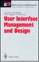 User Interface Management and Design: Proceedings of the Workshop on User Interface Management Systems and Environments. Lisbon, Portugal, June 4-6, 1 - David A. Duce, F.R.A. Hopgood