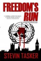 Freedom's Run - Stevin Tasker, Angel Editing, Andy Lennard, Jeremy Robimson