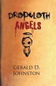 Dropcloth Angels - Gerald D. Johnston