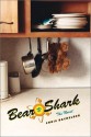 Bear v. Shark: The Novel - Chris Bachelder