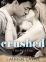 Crushed (A Redemption Novel) - Lauren Layne