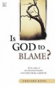 Is God To Blame? - Gregory A. Boyd