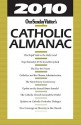 2010 Catholic Almanac (Our Sunday Visitor's Catholic Almanac) - Matthew E. Bunson