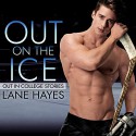 Out On The Ice - Lane Hayes, Michael Pauley