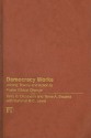 Democracy Works: Joining Theory and Action to Foster Global Change - Torry D. Dickinson, Terrie A. Becerra, Summer B.C. Lewis