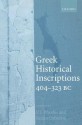 Greek Historical Inscriptions, 404-323 BC - P.J. Rhodes