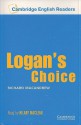 Logan's Choice Level 2 Audio Cassette (Audio) - Richard MacAndrew