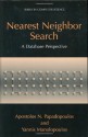 Nearest Neighbor Search: A Database Perspective (Series in Computer Science) - Apostolos N. Papadopoulos